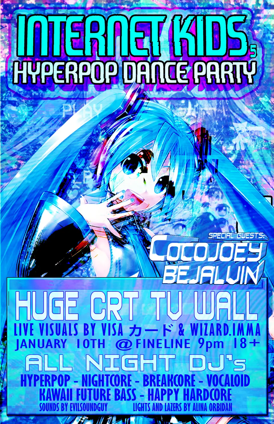 Flyer for Internet Kids 5 in icy blue. Hatsune Miku over a glitched screen, special guests Cocojoey and Bejalvin, January 10th at Fine Line.